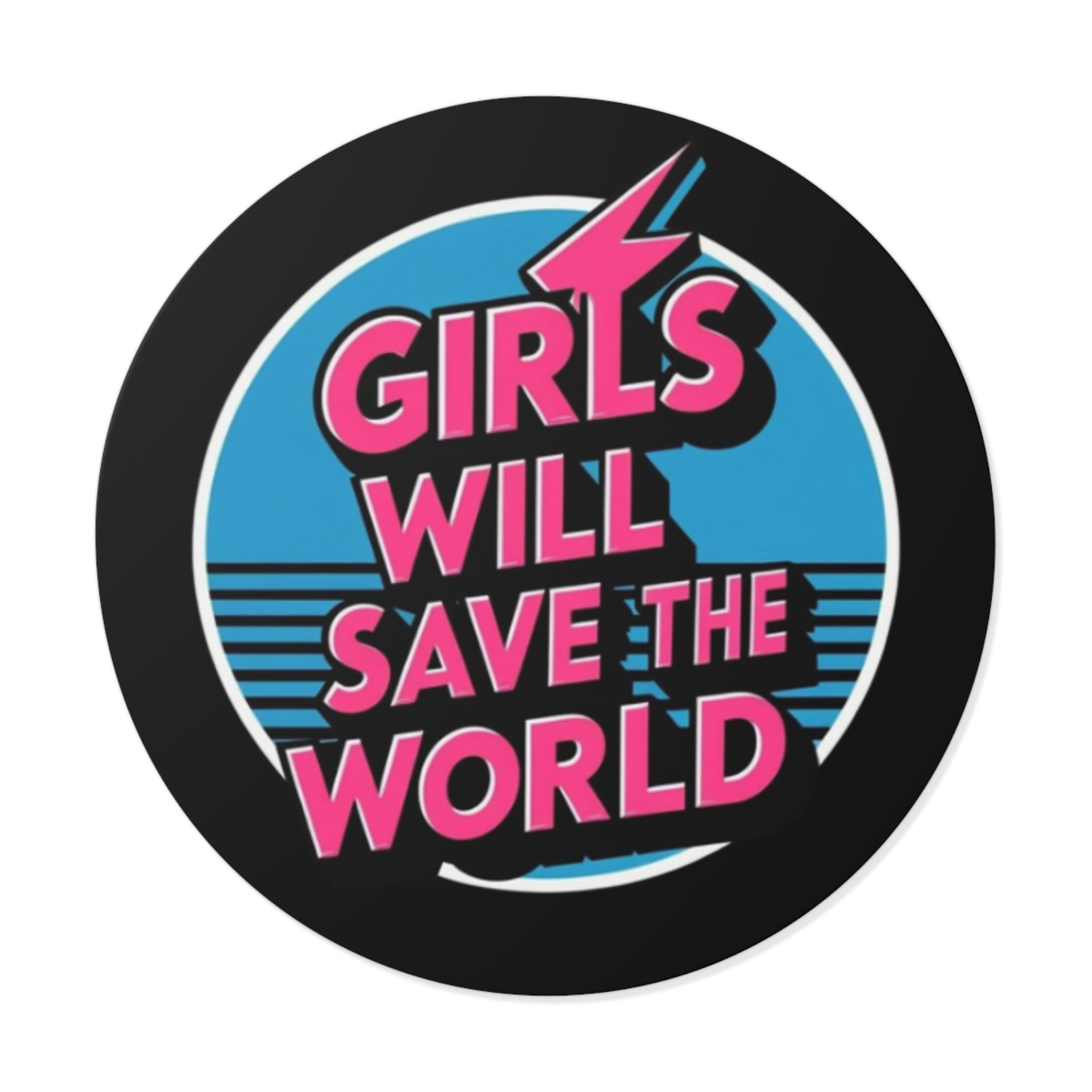 Iconic Girls Will Save - By Suck it Sandwich