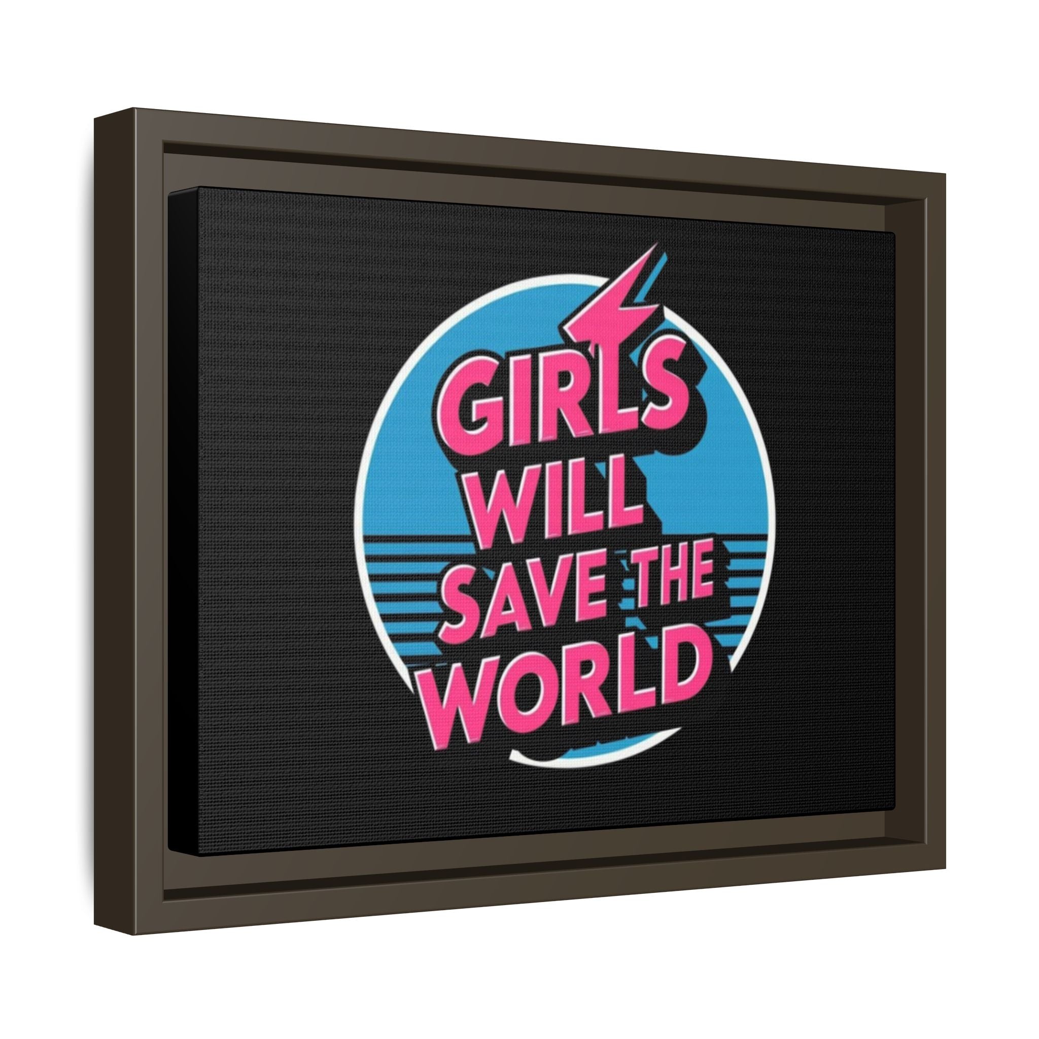 Girls Will Save the World Framed Canvas - By Suck it Sandwich